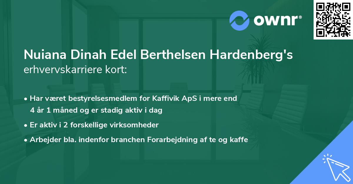Nuiana Dinah Edel Berthelsen Hardenberg's erhvervskarriere kort