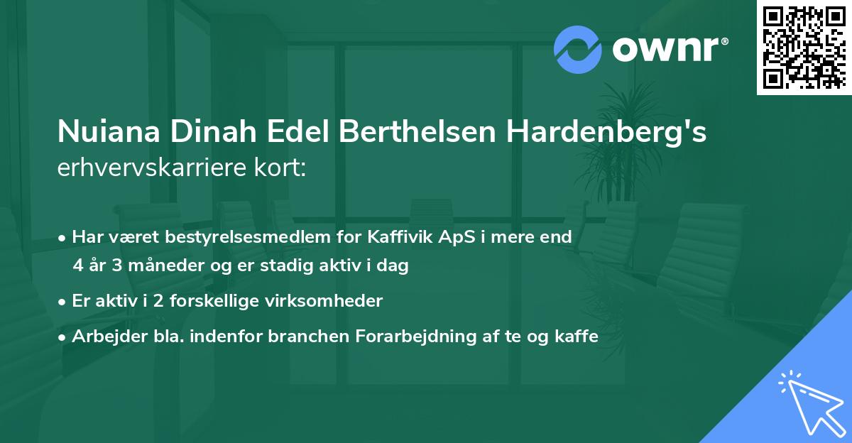 Nuiana Dinah Edel Berthelsen Hardenberg's erhvervskarriere kort