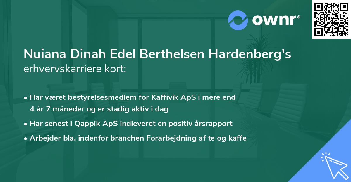 Nuiana Dinah Edel Berthelsen Hardenberg's erhvervskarriere kort