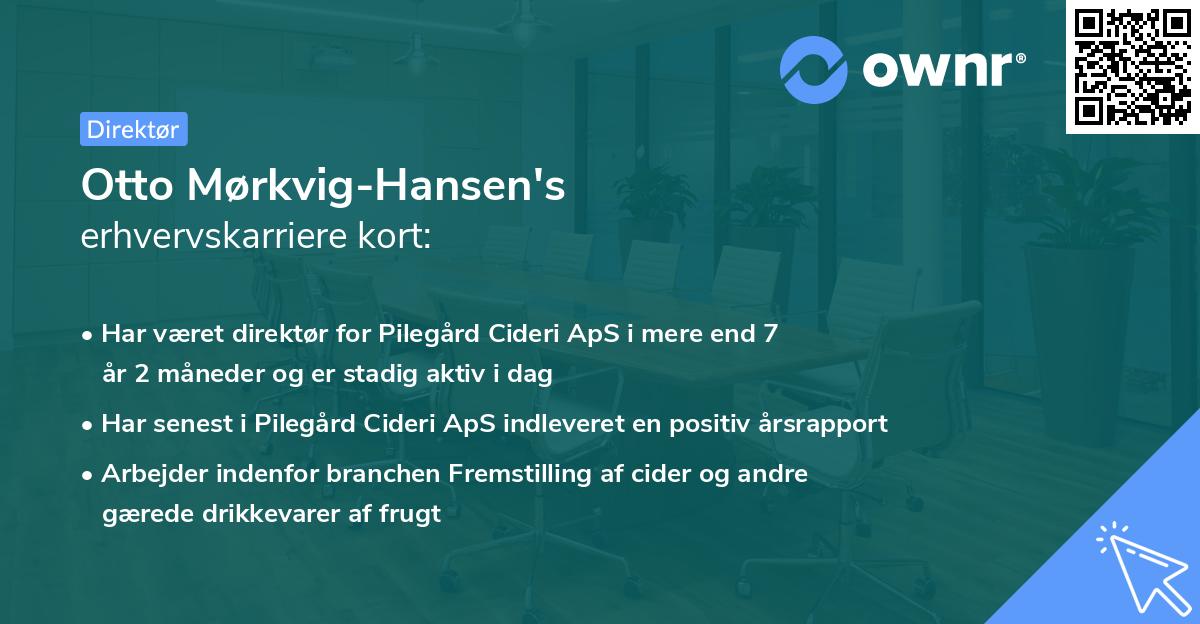 Otto Mørkvig-Hansen's erhvervskarriere kort