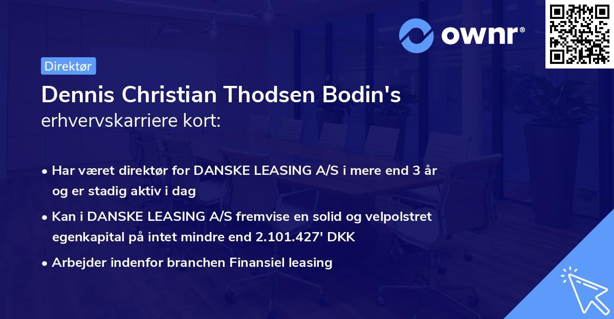 Dennis Christian Thodsen Bodin's erhvervskarriere kort