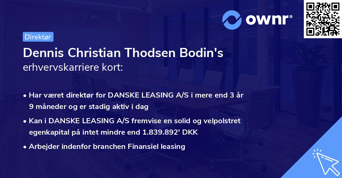 Dennis Christian Thodsen Bodin's erhvervskarriere kort