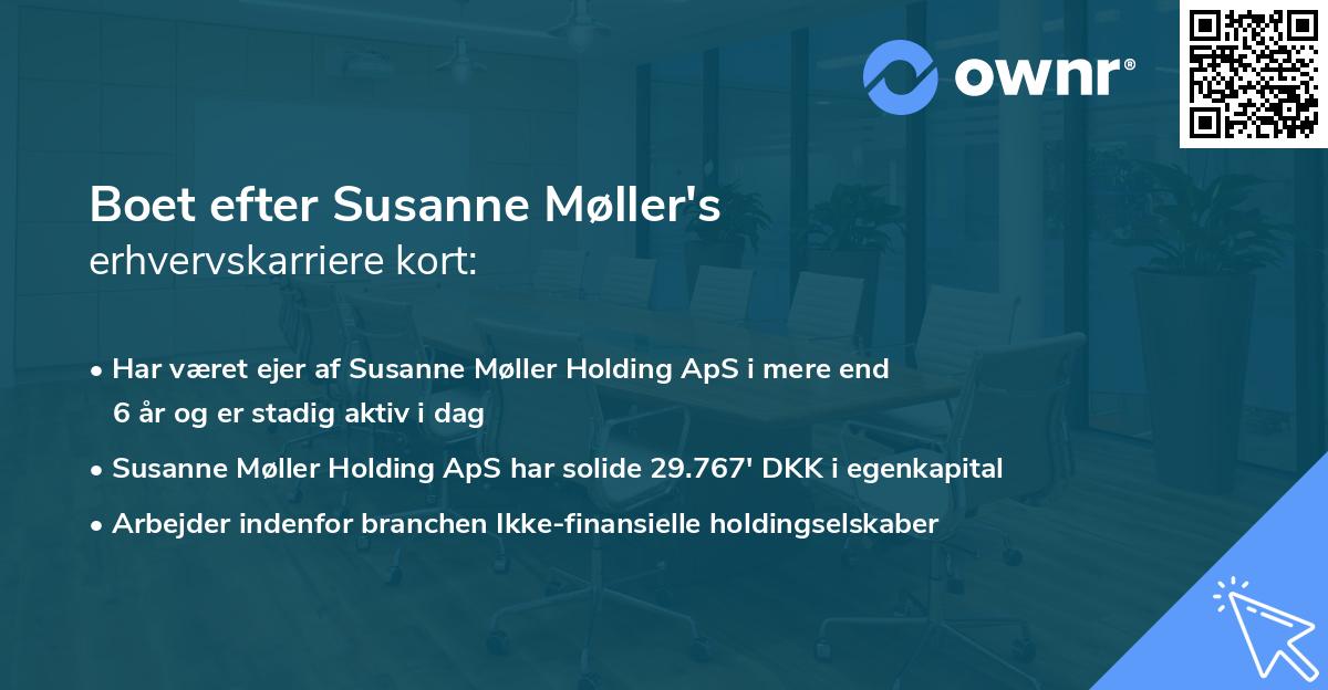 Boet efter Susanne Møller's erhvervskarriere kort