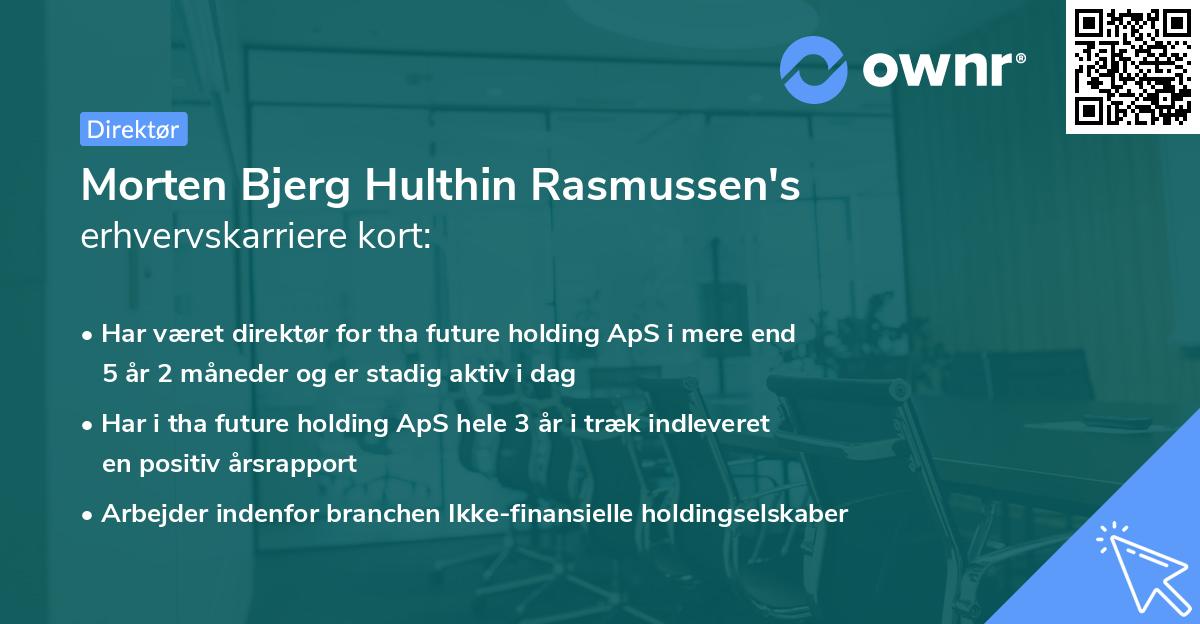 Morten Bjerg Hulthin Rasmussen's erhvervskarriere kort