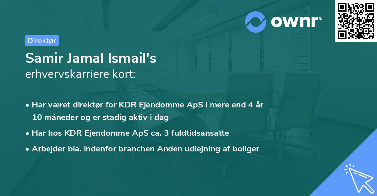 Samir Jamal Ismail's erhvervskarriere kort