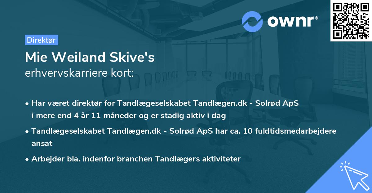 Mie Weiland Skive's erhvervskarriere kort