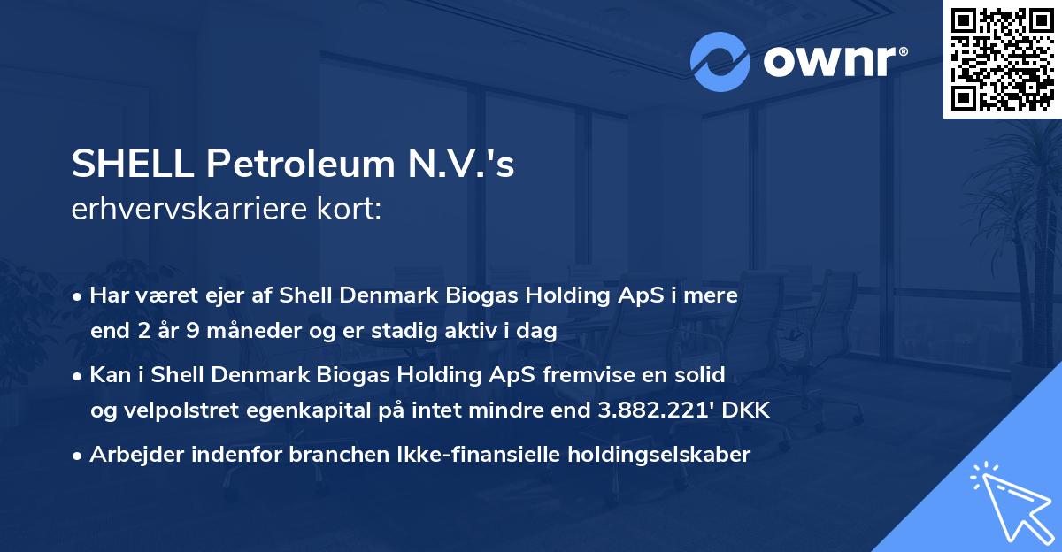 SHELL Petroleum N.V.'s erhvervskarriere kort