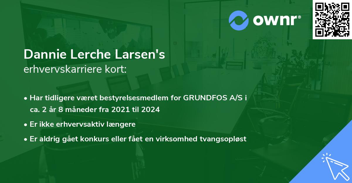 Dannie Lerche Larsen's erhvervskarriere kort