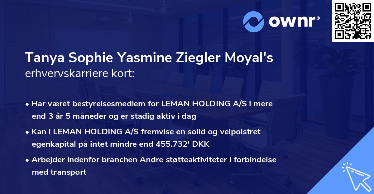 Tanya Sophie Yasmine Ziegler Moyal's erhvervskarriere kort