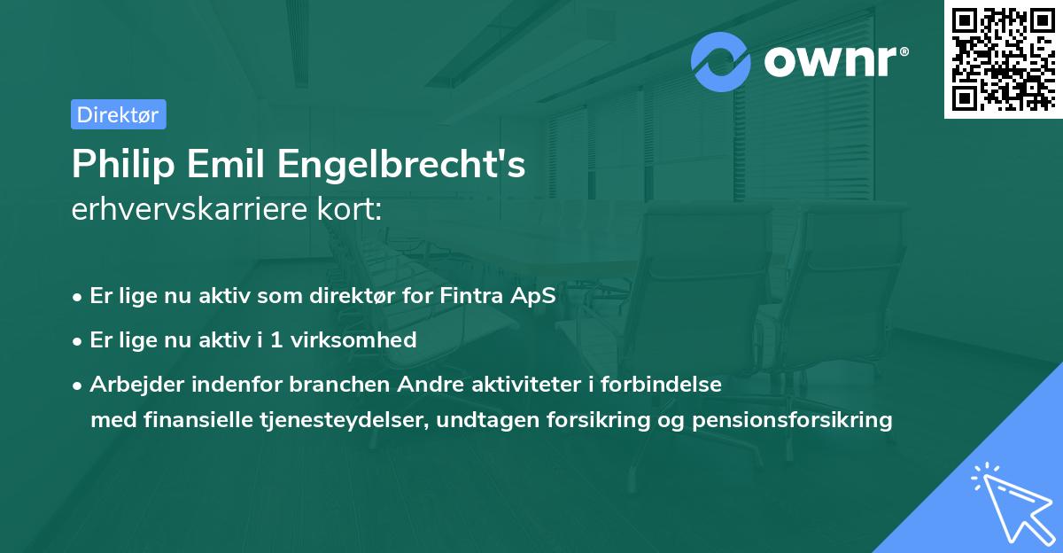 Philip Emil Engelbrecht's erhvervskarriere kort