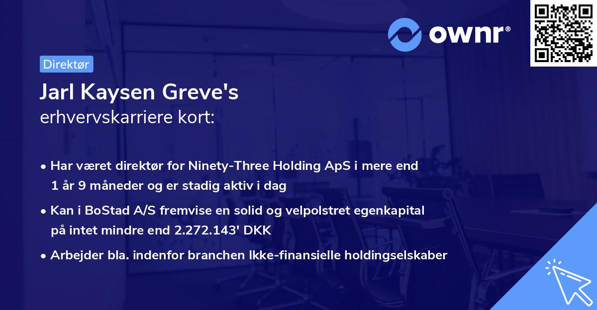 Jarl Kaysen Greve's erhvervskarriere kort