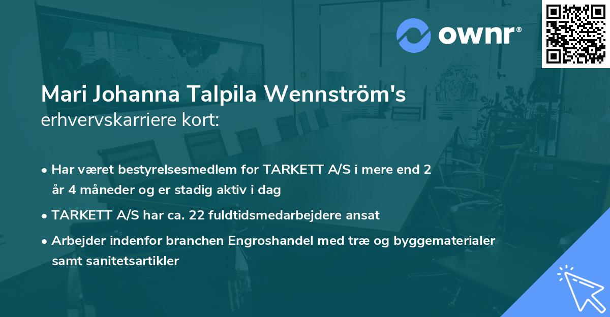 Mari Johanna Talpila Wennström's erhvervskarriere kort