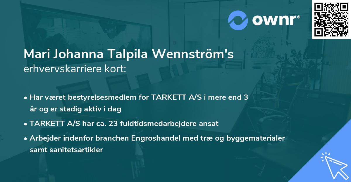 Mari Johanna Talpila Wennström's erhvervskarriere kort