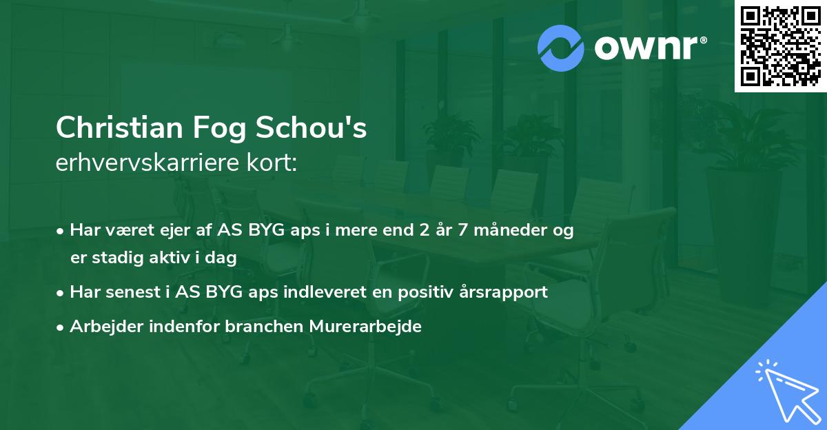 Christian Fog Schou's erhvervskarriere kort
