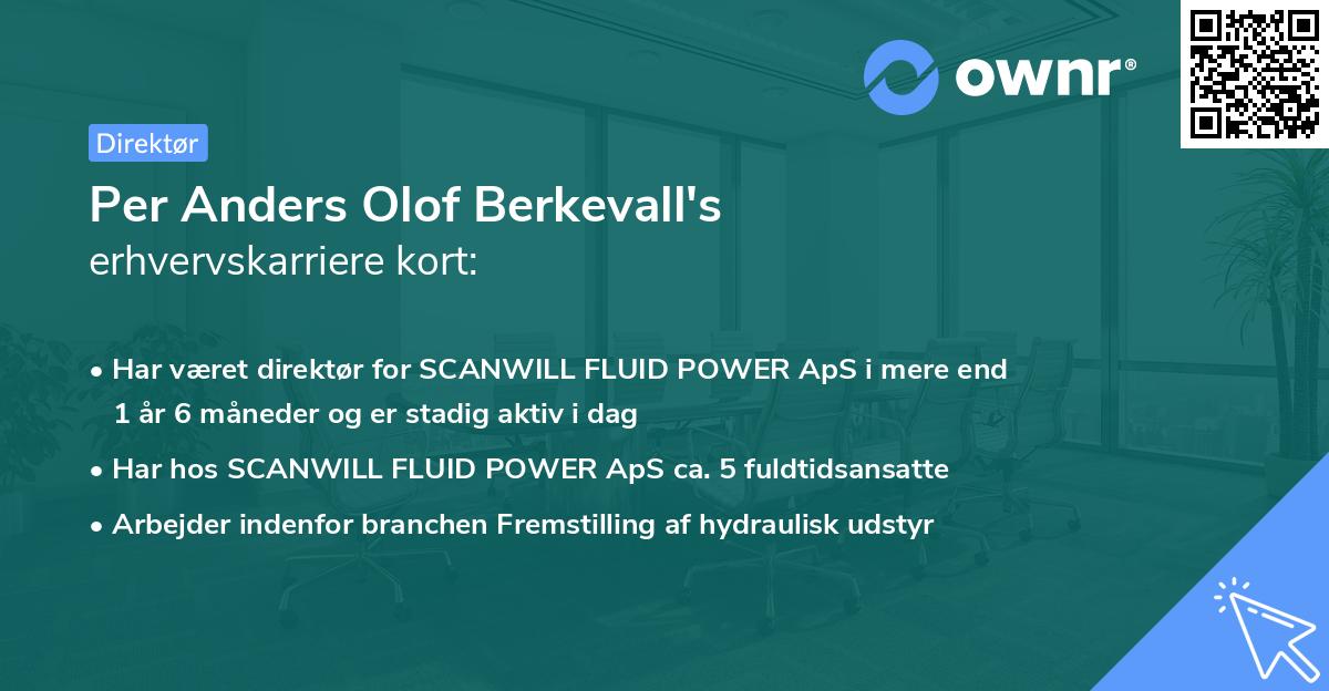 Per Anders Olof Berkevall's erhvervskarriere kort