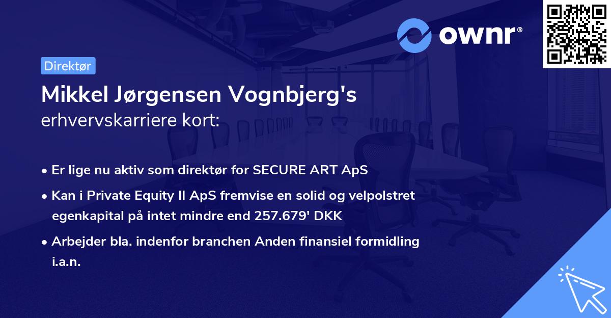 Mikkel Jørgensen Vognbjerg's erhvervskarriere kort