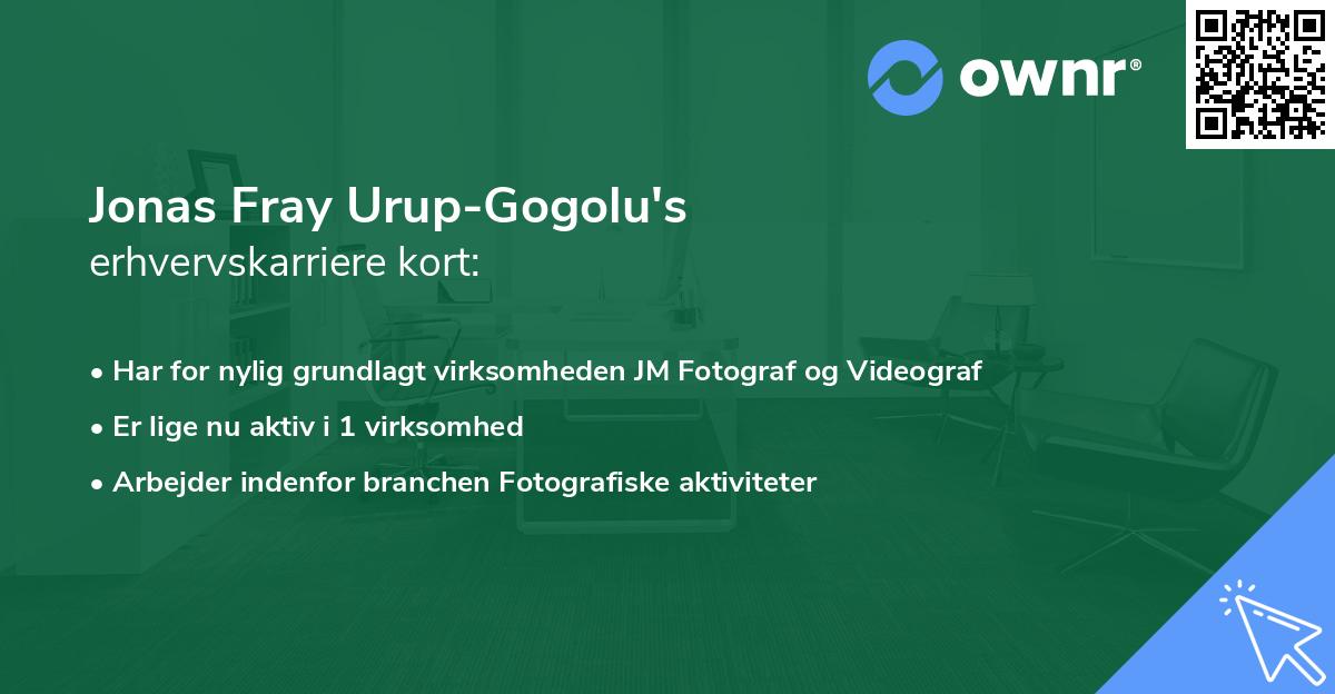 Jonas Fray Urup-Gogolu's erhvervskarriere kort