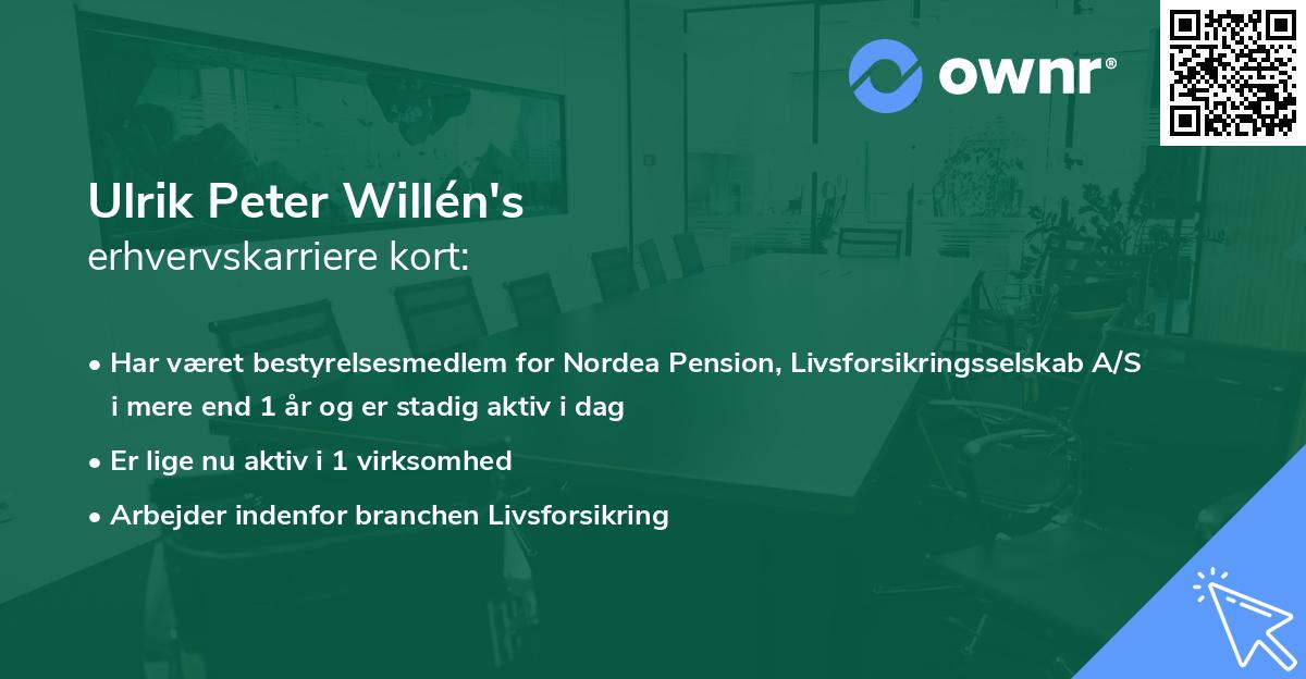 Ulrik Peter Willén's erhvervskarriere kort