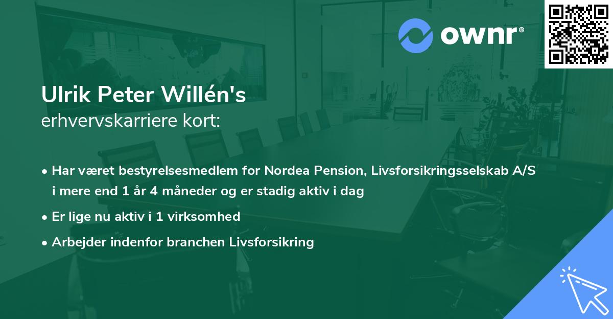 Ulrik Peter Willén's erhvervskarriere kort