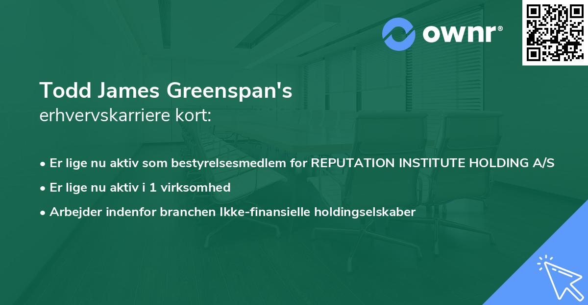 Todd James Greenspan's erhvervskarriere kort