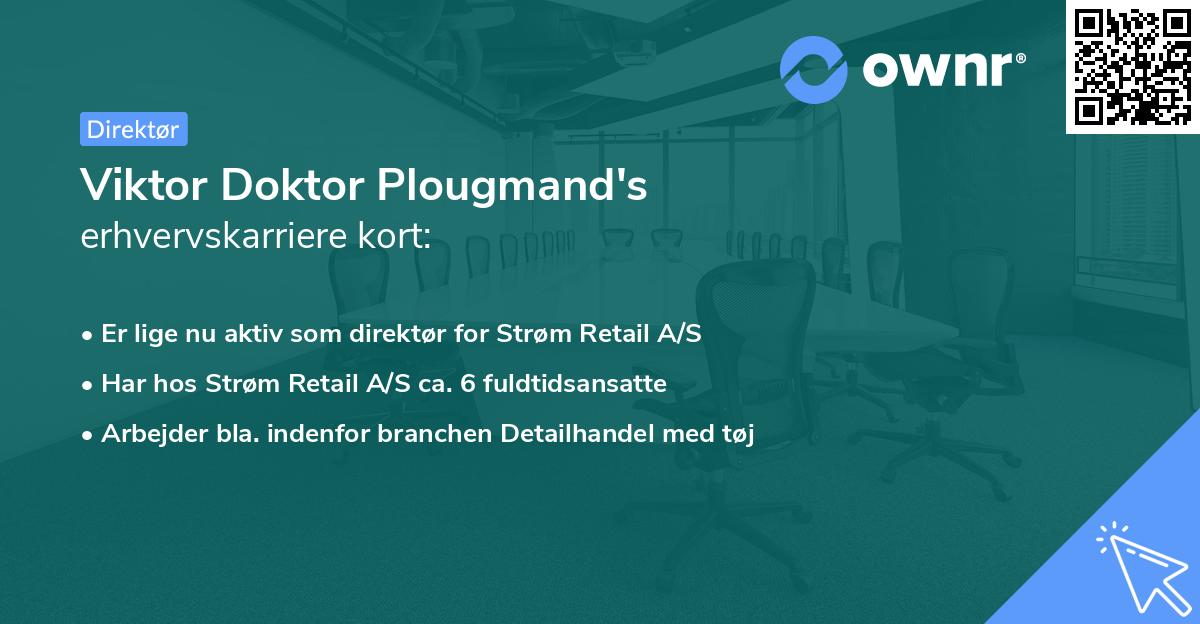 Viktor Doktor Plougmand's erhvervskarriere kort