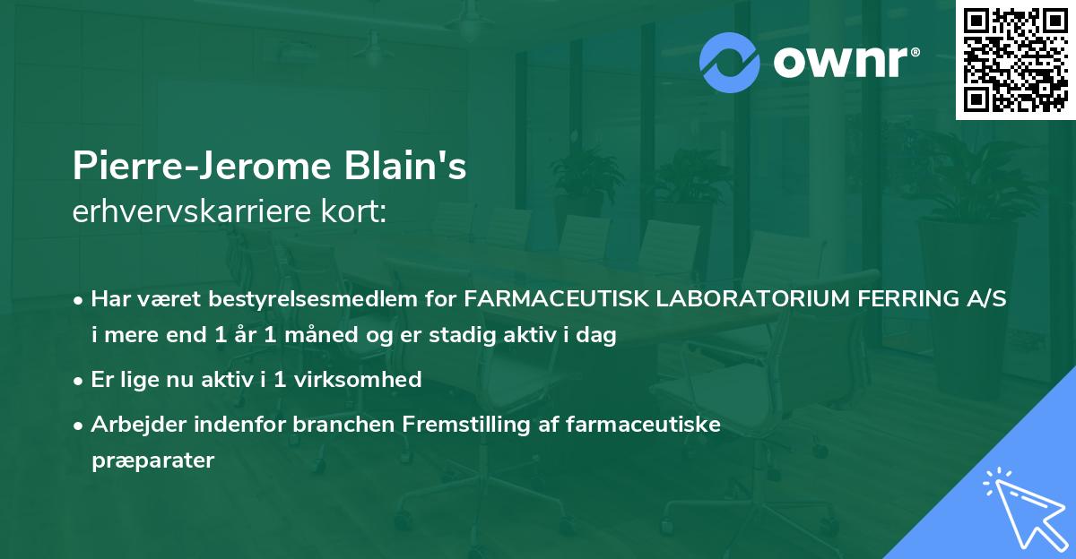 Pierre-Jerome Blain's erhvervskarriere kort