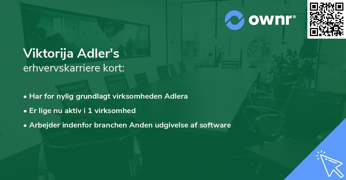 Viktorija Adler's erhvervskarriere kort