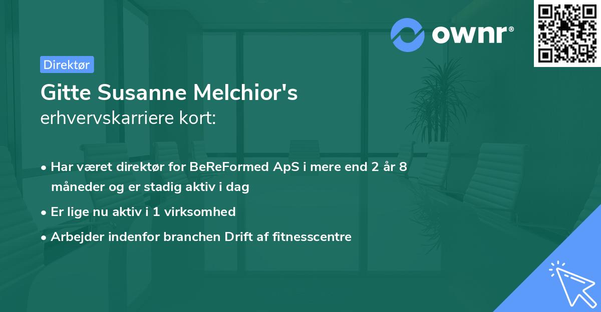 Gitte Susanne Melchior's erhvervskarriere kort