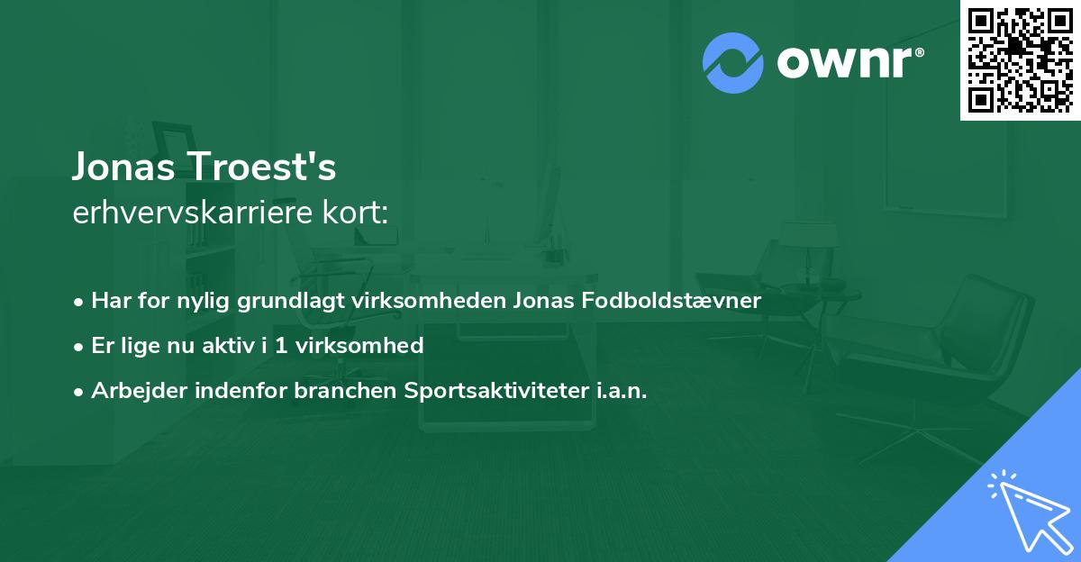 Jonas Troest's erhvervskarriere kort