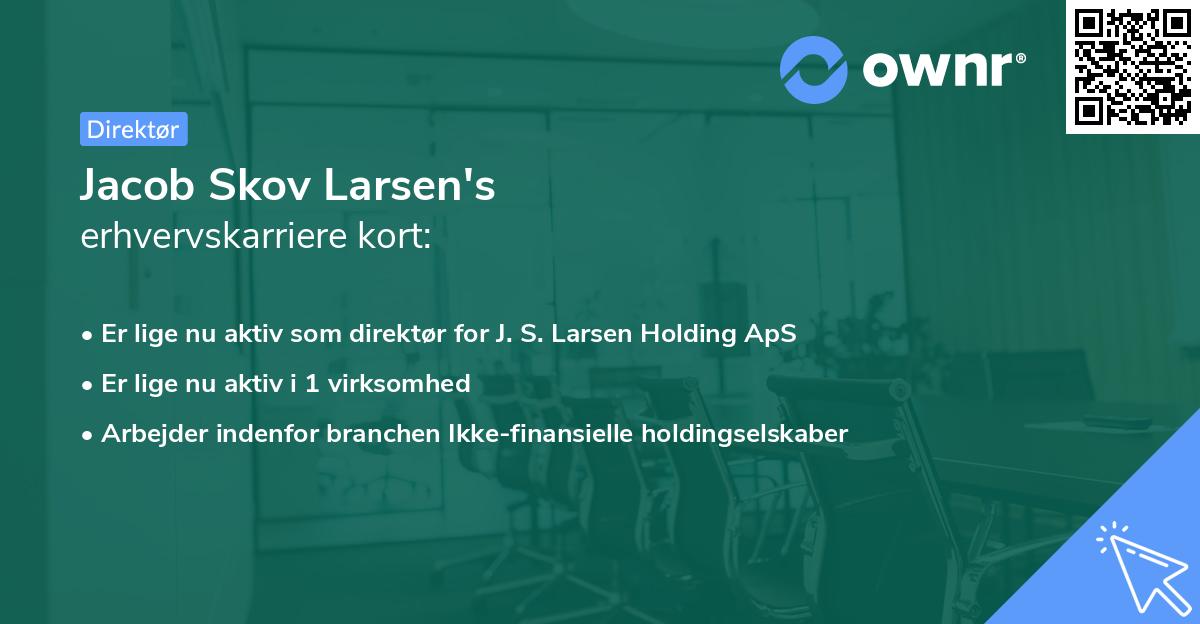 Jacob Skov Larsen's erhvervskarriere kort