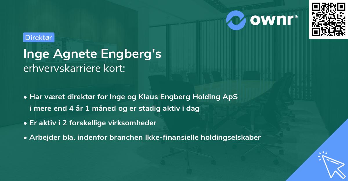 Inge Agnete Engberg's erhvervskarriere kort