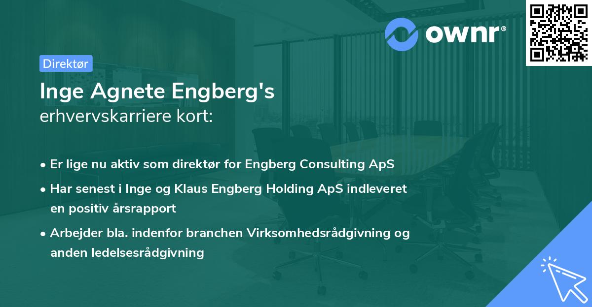 Inge Agnete Engberg's erhvervskarriere kort
