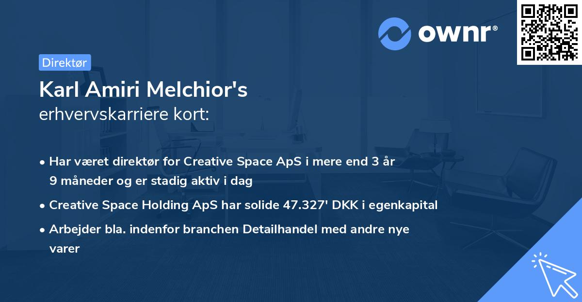 Karl Amiri Melchior's erhvervskarriere kort