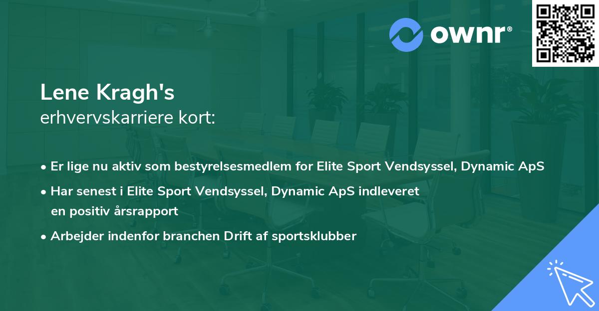 Lene Kragh's erhvervskarriere kort