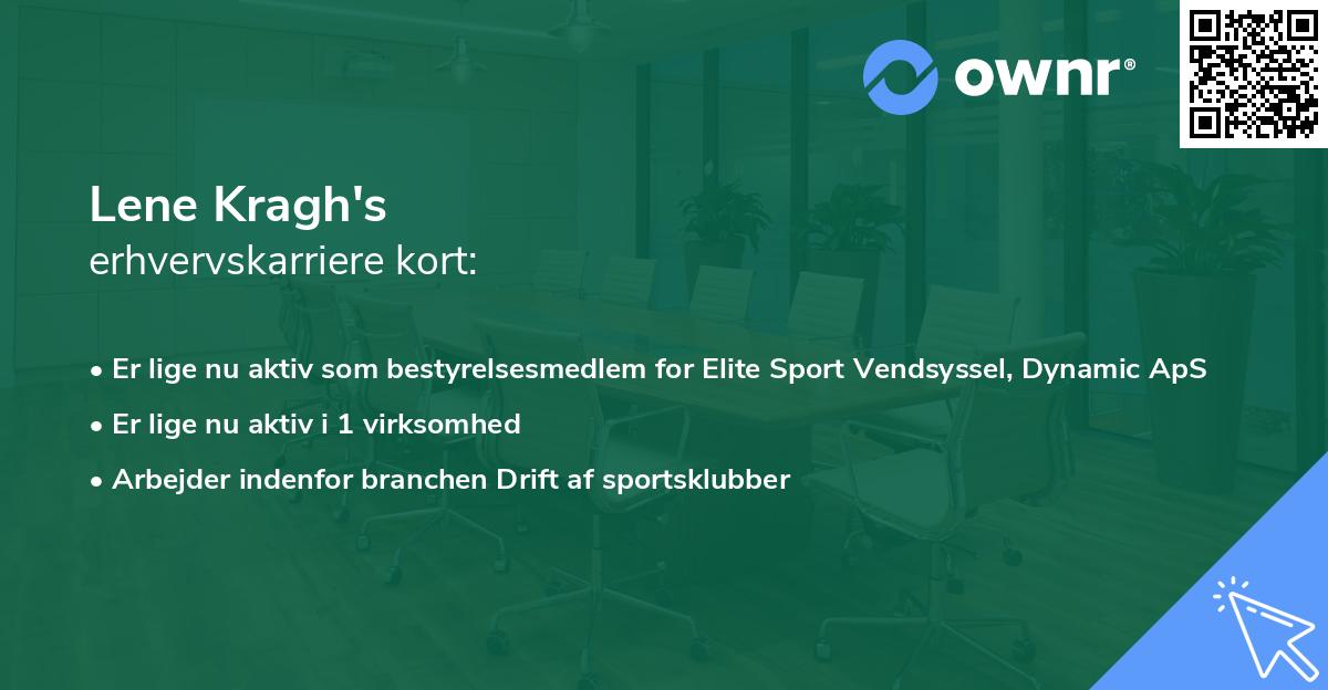 Lene Kragh's erhvervskarriere kort