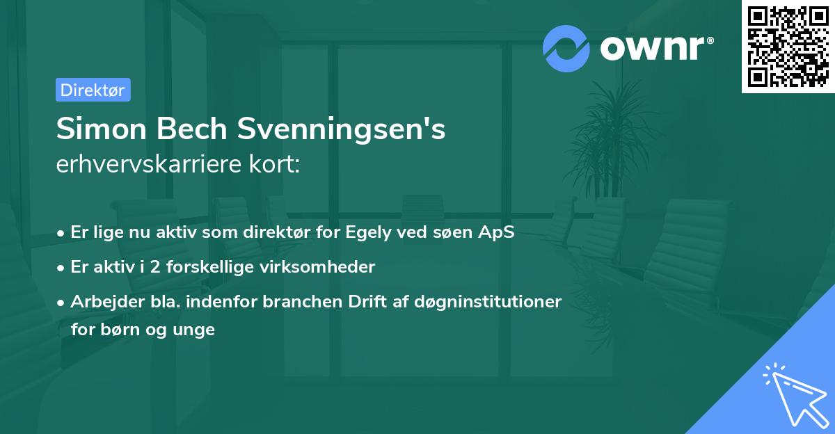 Simon Bech Svenningsen's erhvervskarriere kort