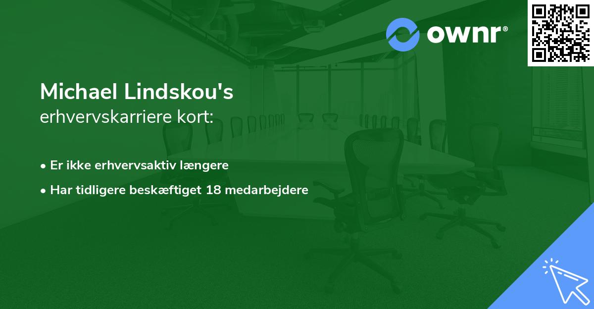 Michael Lindskou's erhvervskarriere kort