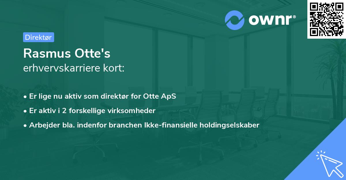 Rasmus Otte's erhvervskarriere kort