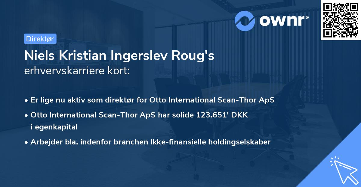 Niels Kristian Ingerslev Roug's erhvervskarriere kort