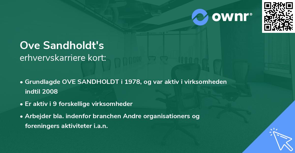 Ove Sandholdt's erhvervskarriere kort