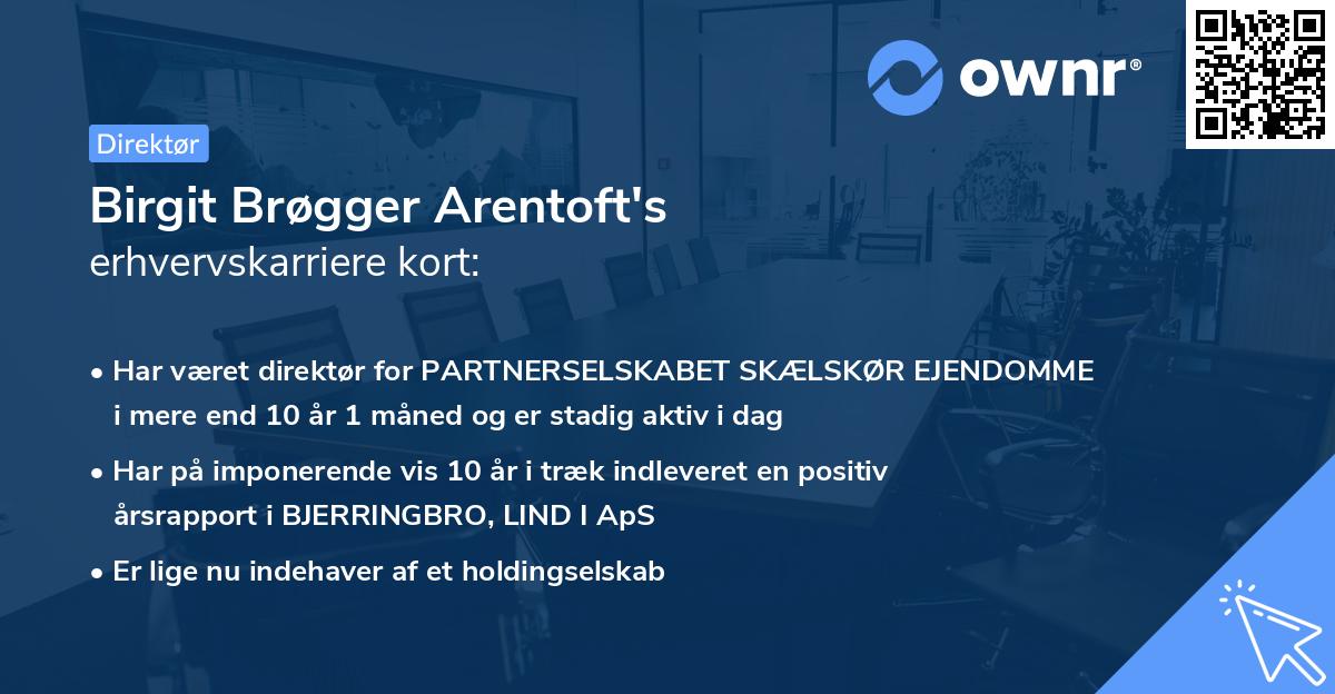 Birgit Brøgger Arentoft's erhvervskarriere kort
