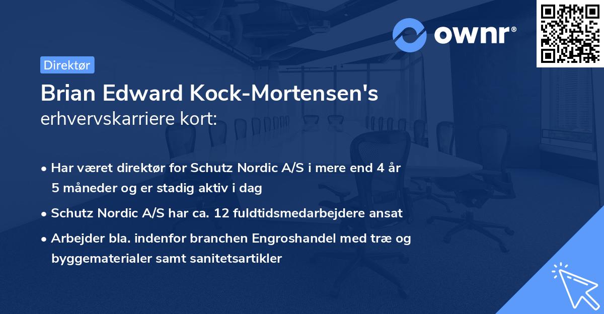 Brian Edward Kock-Mortensen's erhvervskarriere kort