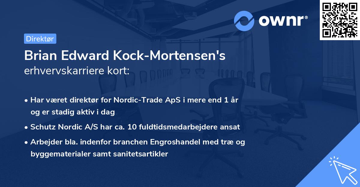 Brian Edward Kock-Mortensen's erhvervskarriere kort