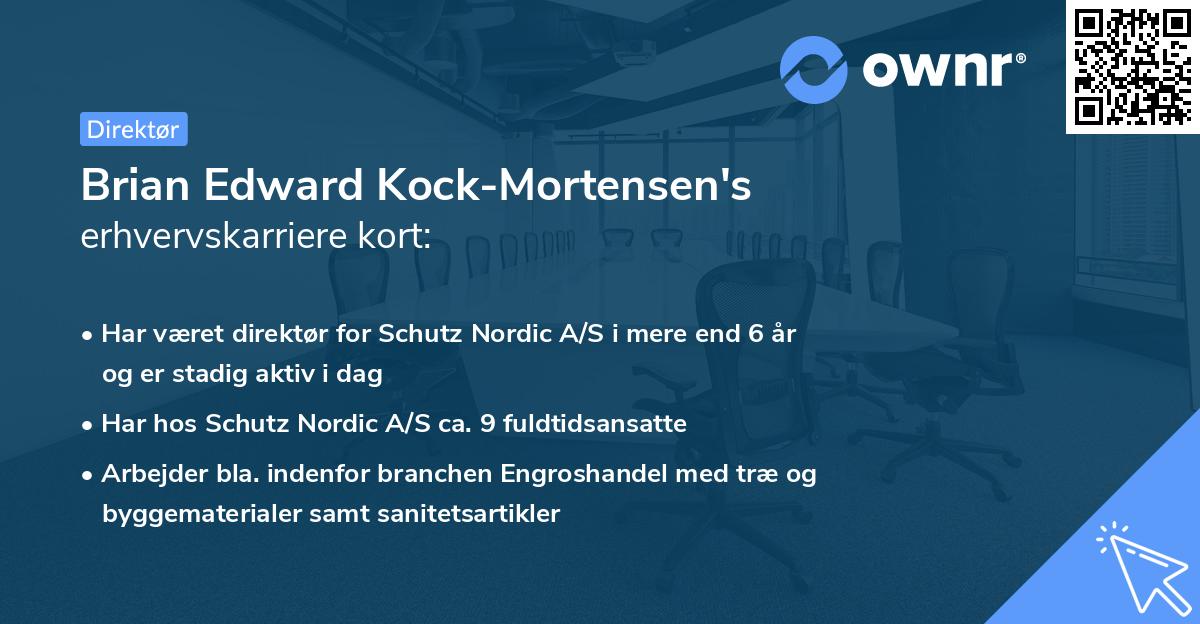 Brian Edward Kock-Mortensen's erhvervskarriere kort
