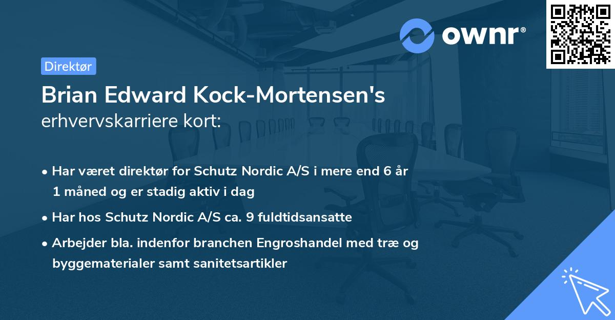 Brian Edward Kock-Mortensen's erhvervskarriere kort