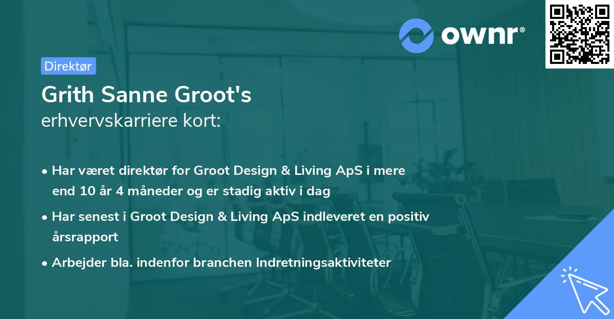 Grith Sanne Groot's erhvervskarriere kort