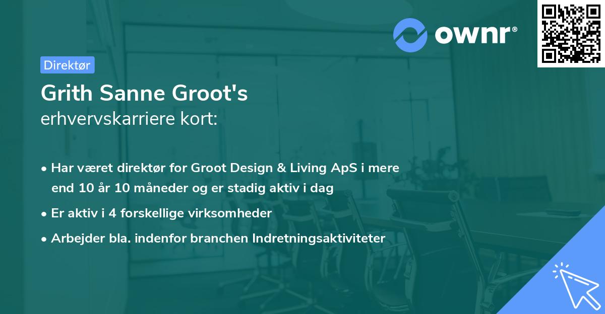Grith Sanne Groot's erhvervskarriere kort