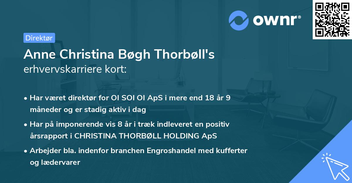 Anne Christina Bøgh Thorbøll's erhvervskarriere kort