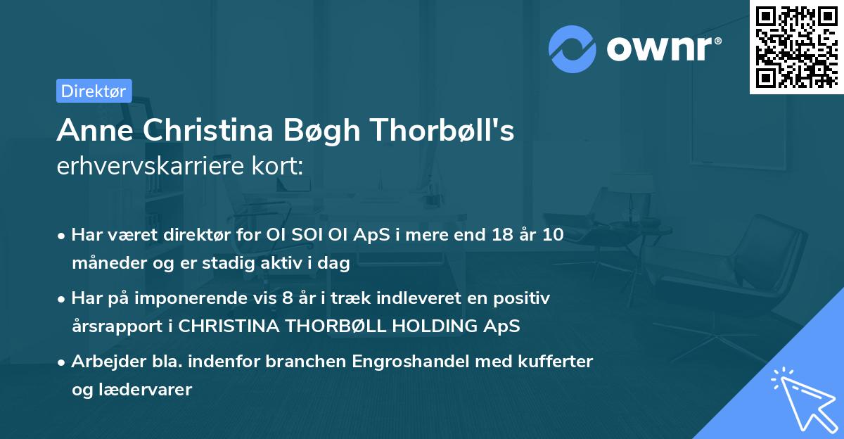 Anne Christina Bøgh Thorbøll's erhvervskarriere kort