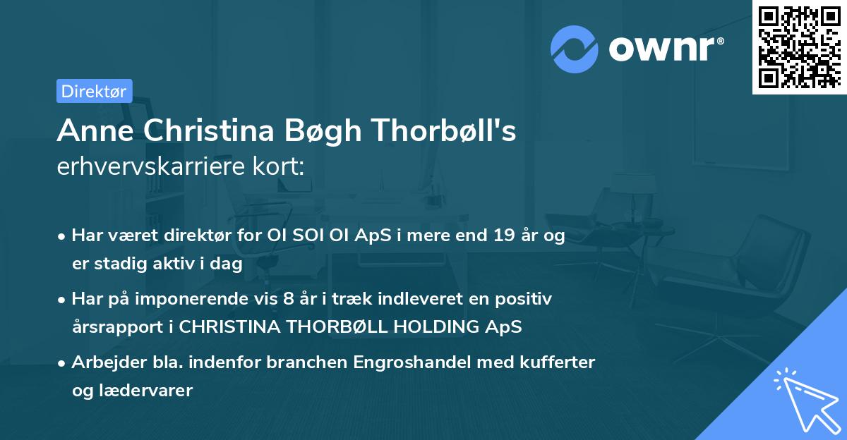 Anne Christina Bøgh Thorbøll's erhvervskarriere kort